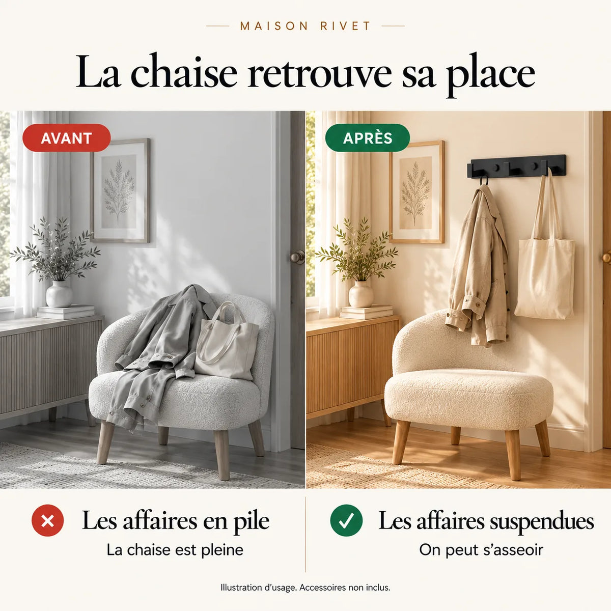 Avant et après illustratif : affaires sur une chaise puis suspendues au modèle à 3 crochets