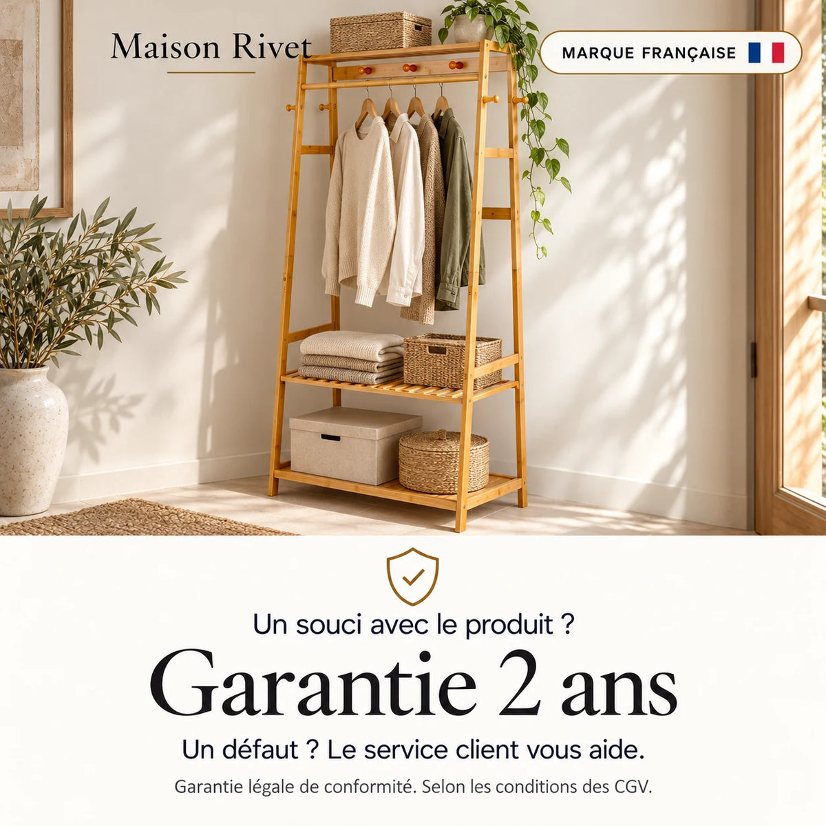 Garantie légale de conformité de 2 ans ; Maison Rivet, marque française